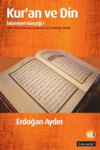 Kur’an Ve Din: İslamiyet Gerçeği I  12. Basım