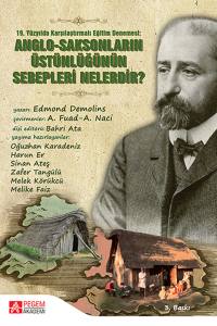 19. Yüzyılda Karşılaştırmalı Eğitim Denemesi: Anglo-Saksonların Üstünlüğünün Sebepleri Nelerdir?