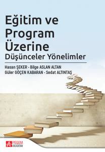 Eğitim Ve Program Üzerine Düşünceler Yönelimler