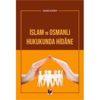 İslam Ve Osmanlı Hukukunda Hidane