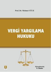 Vergi Yargılama Hukuku Mehmet Yüce