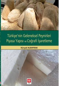 Türkiyenin Geleneksel Peynirleri Piy.yap.ve Coğ.iş