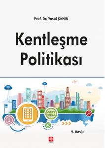 Kentleşme Politikası Yusuf Şahin