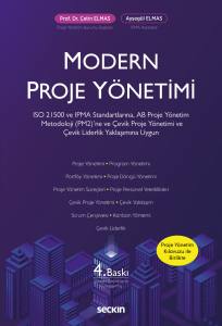 Modern Proje Yönetimi Çevik Proje Yönetimi Ve Çevik Liderlik Yaklaşımına, Iso 21500 Ve Ipma Standartlarına, Ab Proje Yönetim Metodoloji (Pm2)'Ne Uygun