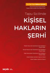 Tapu Sicilinde Kişisel Hakların Şerhi