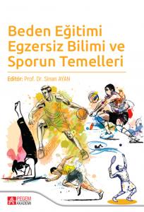 Beden Eğitimi Egzersiz Bilimi Ve Sporun Temelleri