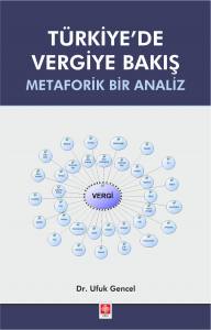 Türkiyede Vergiye Bakış-Metaforik Bir Analiz
