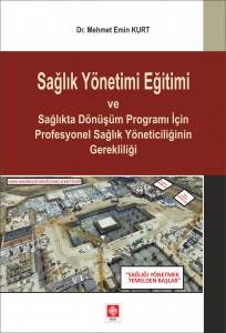 Sağlık Yönetimi Eğitimi Ve Sağ.dön.prog.için Pro.