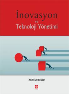 İnovasyon Ve Teknoloji Yönetimi Akif Emiroğlu