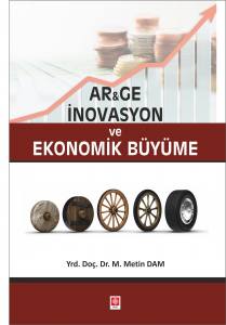Arge İnovasyon Ve Ekonomik Büyüme Metin Dam