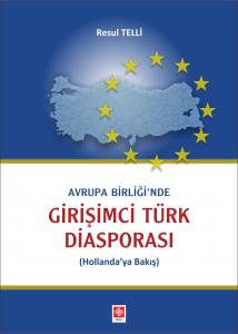 Avrupa Birliğinde Girişimci Türk Diasporası