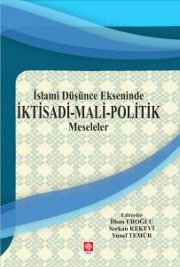 İslami Düşünce Ekseninde İktisadi Mali Pol.mesele