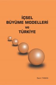 İçsel Büyüme Modelleri Ve Türkiye