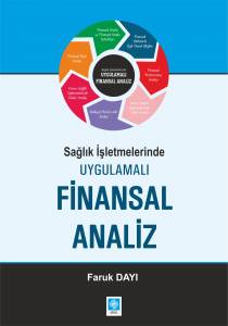 Sağlık İşletmelerinde Uygulamalı Finansal Analiz