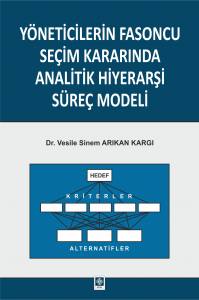 Yöneticilerin Fasoncu Seçim Kararında Analitik Hiy