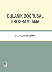 Bulanık Doğrusal Programlama Zehra Başkaya