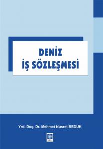 Deniz İş Sözleşmesi Mehmet Nusret Bedük