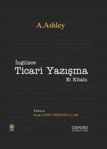 İngilizce Ticari Yazışma El Kitabı A.ashley