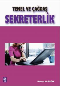 Temel Ve Çağdaş Sekreterlik Mehmet Ali Öztürk