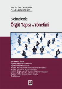 İşletmelerde Örgüt Yapısı Ve Yönetimi