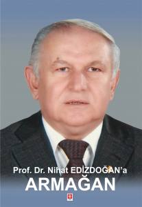 Prof Dr  Nihat Edizdoğana Armağan
