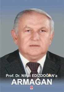 Prof Dr Nihat Edizdoğana Armağan