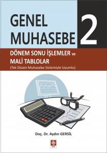 Genel Muhasebe 2 Dönemsonu İşl.ve Mali Tablolar