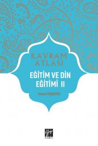 Kavram Atlası - Eğitim Ve Din Eğitimi Iı