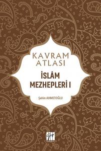 Kavram Atlası - İslam Mezhepleri I
