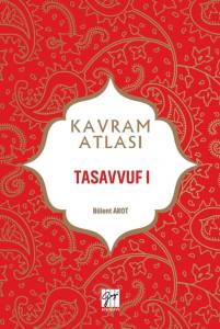 Kavram Atlası - Tasavvuf I