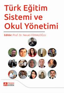 Türk Eğitim Sistemi Ve Okul Yönetimi