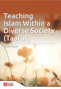 Teaching Islam Within A Diverse Society (Taaruf)