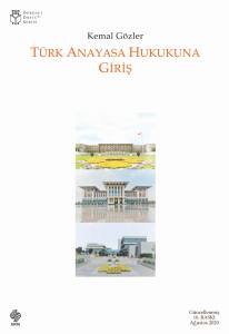 Türk Anayasa Hukukuna Giriş Kemal Gözler