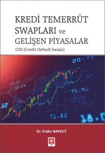 Kredi Temerrüt Swapları Ve Gelişen Piyasalar Ender Baykut