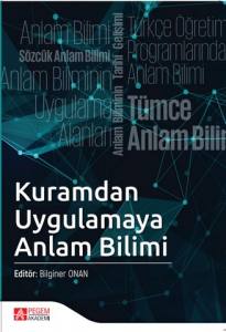 Kuramdan Uygulamaya Anlam Bilimi