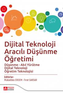 Dijital Teknoloji Aracılı Düşünme Öğretimi: Düşünme