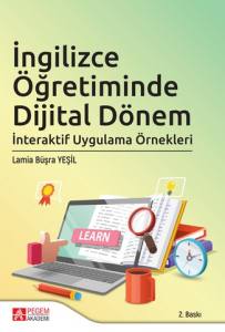 İngilizce Öğretiminde Dijital Dönem İnteraktif Uygulama Örnekleri