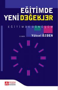 Eğitimde Yeni Değerler: Eğitimde Dönüşüm