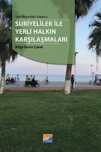 Suriyeliler İle Yerli Halkın Karşılaşmaları