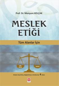 Meslek Etiği Menşure Kolçak