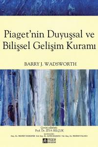 Piaget'nin Bilişsel Ve Duyusal Gelişim Kuramı