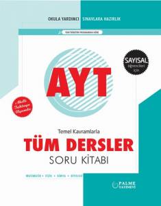 Palme Yks Ayt Tüm Dersler Soru Kitabı (Sayısal) *Yeni*