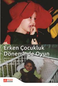 Erken Çocukluk Döneminde Oyun