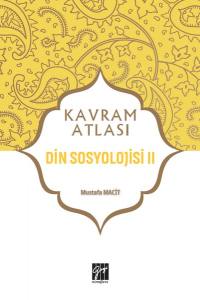 Kavram Atlası - Din Sosyolojisi Iı