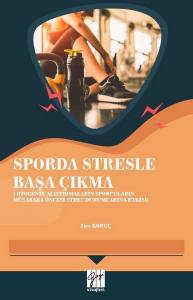 Sporda Stresle Başa Çıkma