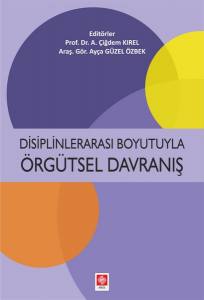 Disiplinlerarası Boyutuyla Örgütsel Davranış