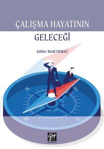 Çalışma Hayatının Geleceği