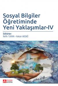 Sosyal Bilgiler Öğretiminde Yeni Yaklaşımlar Iv