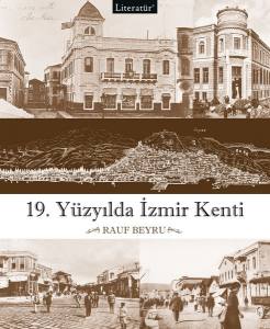 19. Yüzyılda İzmir Kenti