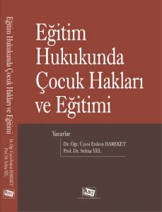 Eğitim Hukukunda Çocuk Hakları Ve Eğitimi